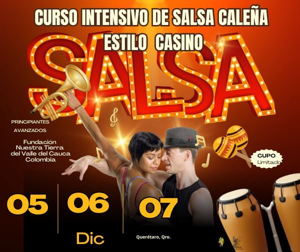 CURSO INTENSIVO DE SALSA CALEÑA ESTILO CASINO CURSO INTENSIVO DE SALSA CALEÑA ESTILO CASINO